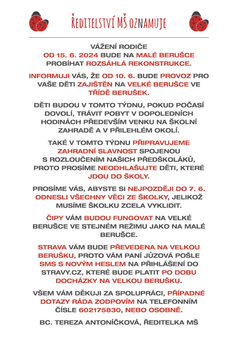 ŘEDITELSTVÍ MATEŘSKÉ ŠKOLY OZNAMUJE!