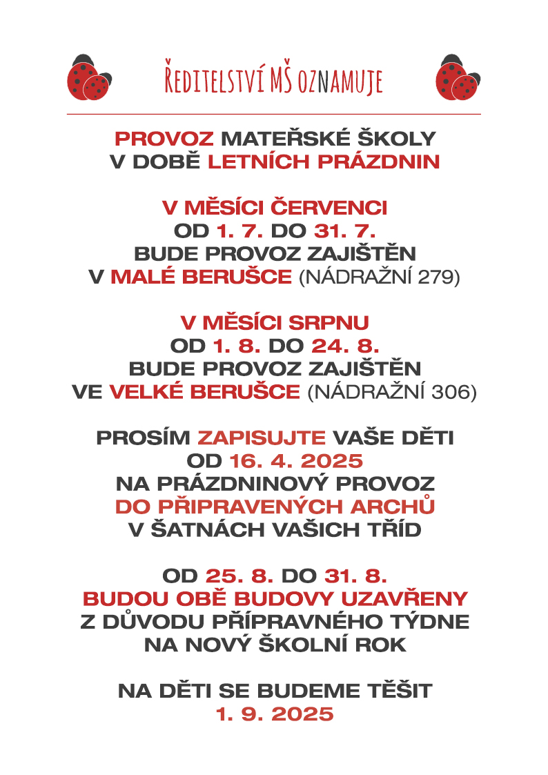 ŘEDITELSTVÍ MATEŘSKÉ ŠKOLY OZNAMUJE!