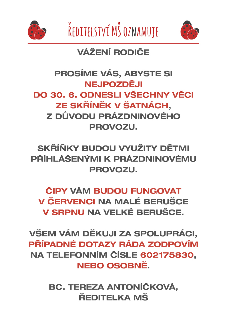 ŘEDITELSTVÍ MATEŘSKÉ ŠKOLY OZNAMUJE!