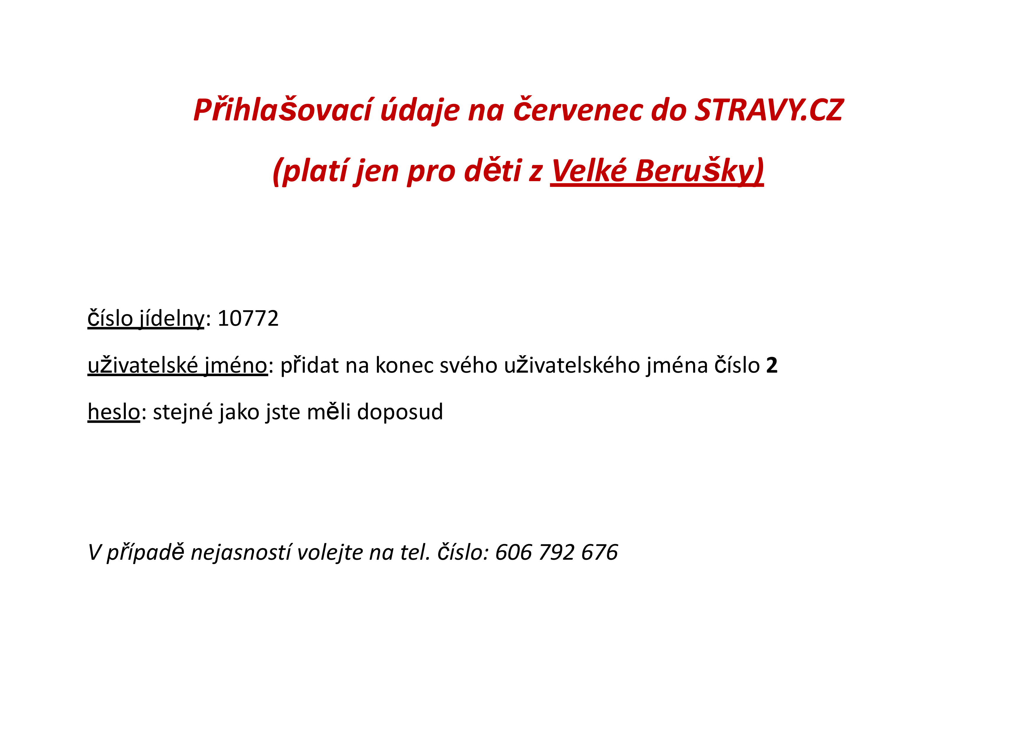 Přihlašovací údaje na červenec do STRAVY.CZ